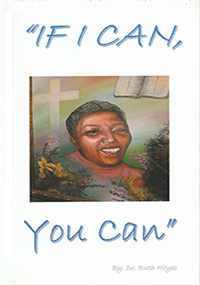 "If I Can You Can" by Dr. Ruth Carter Hayes